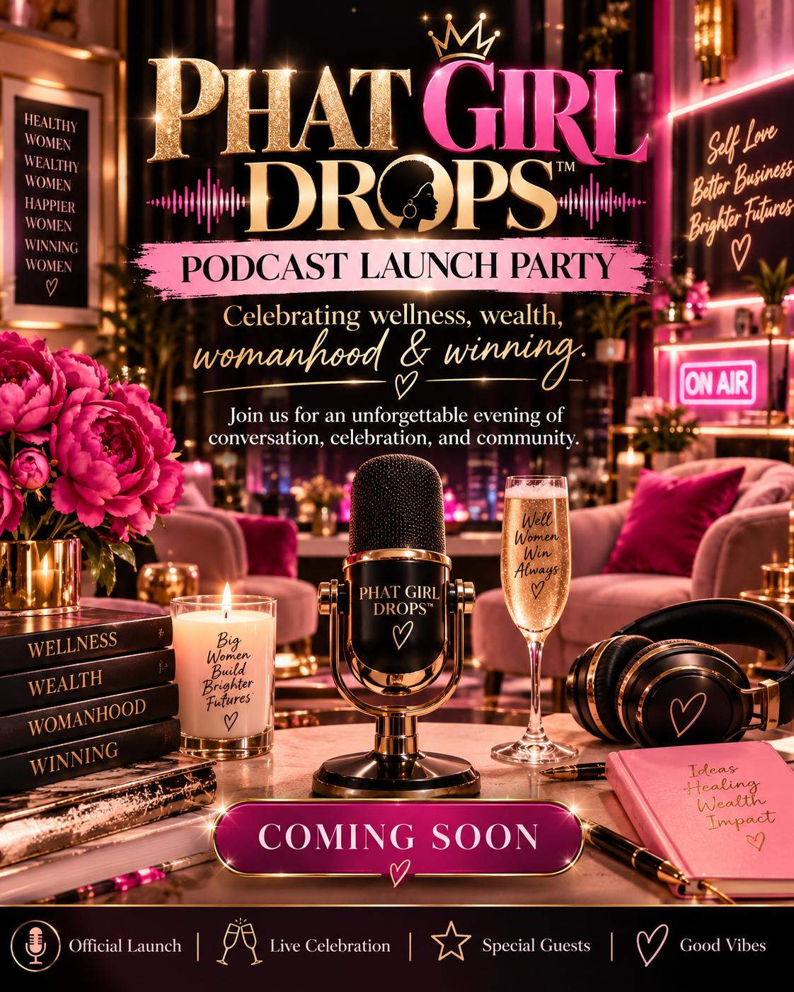 PHAT GIRL DROPS™ Podcast Launch Party